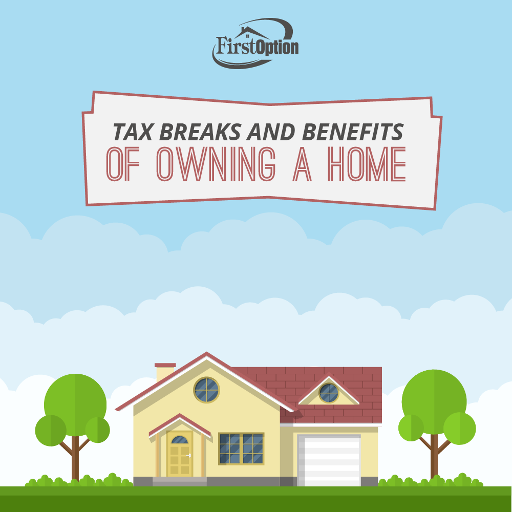 Tax Breaks And Benefits Of Owning A Home